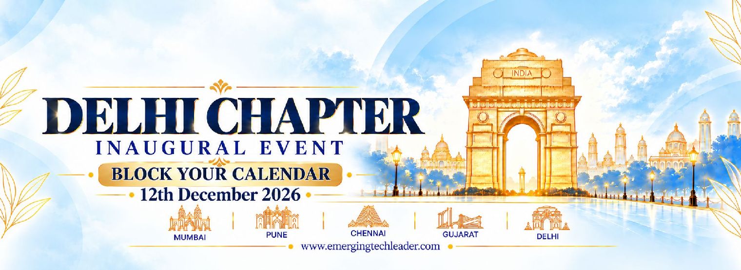 Emerging Tech Leaders – Delhi Chapter Inaugural Event
